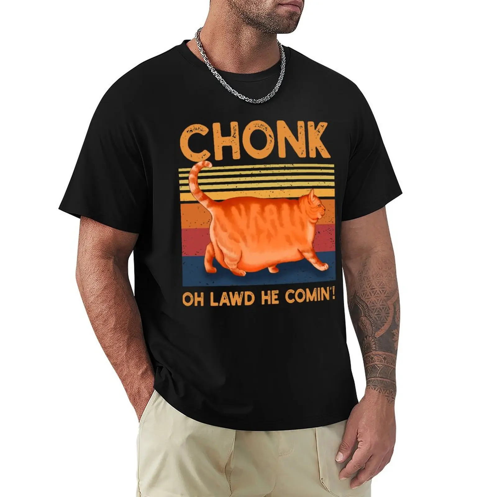 Chonk Oh Lawd He Comin' T-Shirt shirts graphic tee summer top aesthetic clothes fruit of the loom mens t shirts