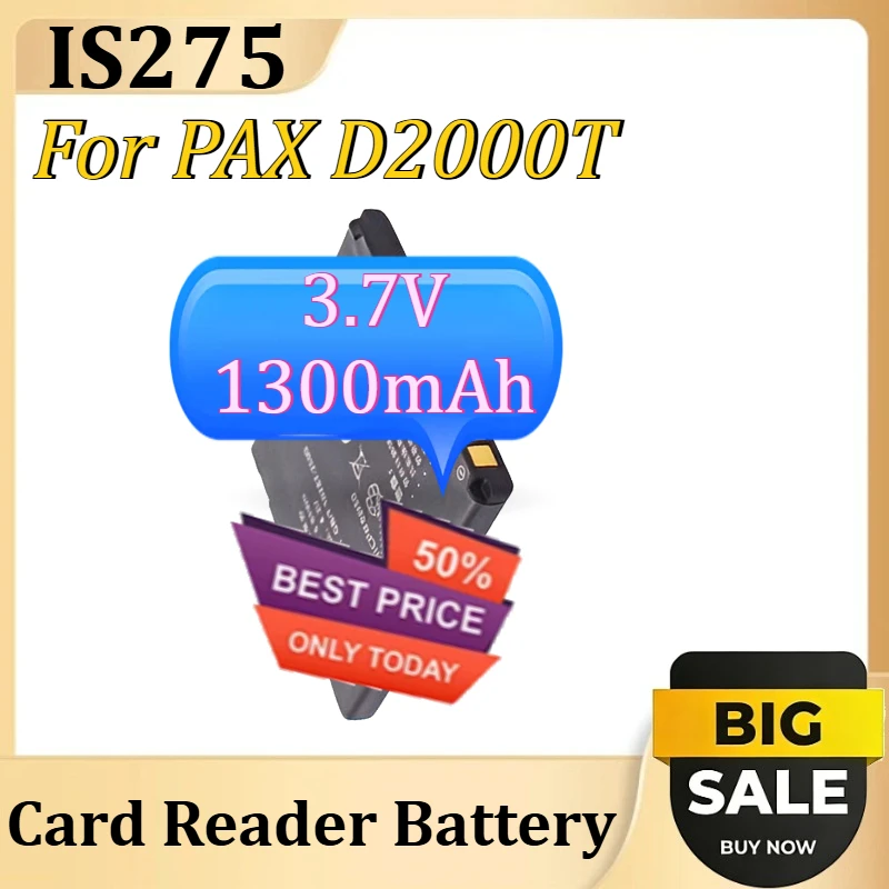 

New IS275 Card Reader Battery For PAX D2000T Battery 3.7V 1300mAh