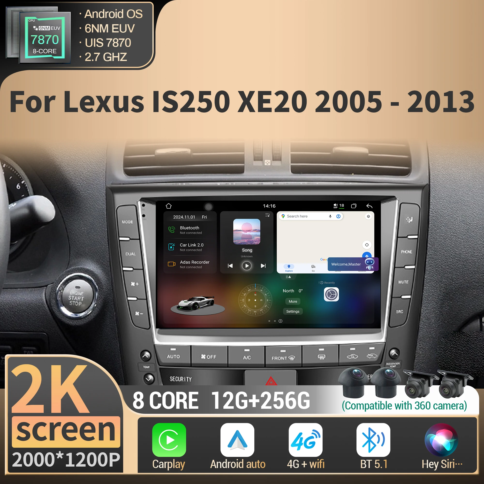 

For Lexus IS250 XE20 2005-2013 Car Radio Multimedia Wireless BT CarPlay 4G GPS Android CPU 7870 Touch 2K QLED Screen