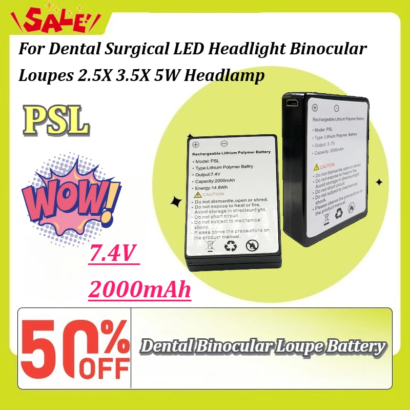 

7.4V 2000mAh Li-Polymer Replacement Battery Model PSL for Dental Surgical LED Headlight Binocular Loupes 2.5X 3.5X 5W Headlamp