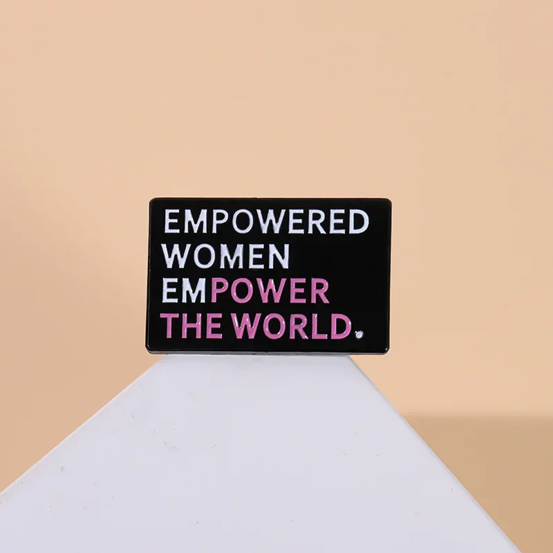 Empowered Women Empower The World Enamel Pin Brooch Letter Qute Friends Lapel Metal Badges Jewelry Gilr Accessories Metal Pin