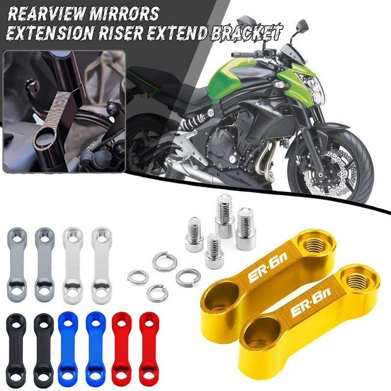 

For ER6N ER 6N ER-6N 2012-2016 Motorcycle Accessories Aluminum Mirrors Riser Extension Bracket Rearview Mirror Extend