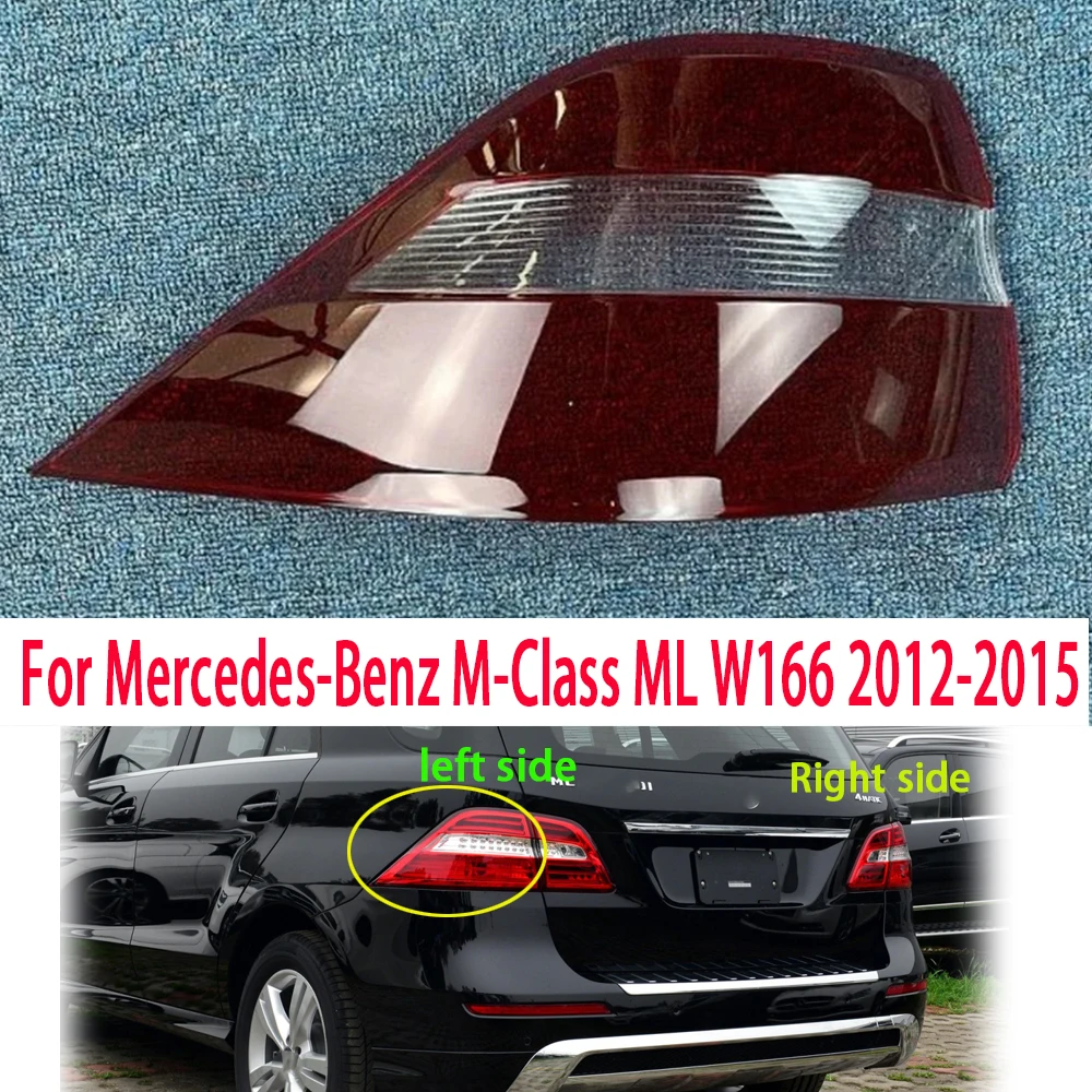 

Fit For Mercedes-Benz M-Class ML W166 2012-2015 Car Rear Lamp Tail Lamp Cover Lamp Shell Replace The Original Lampshade