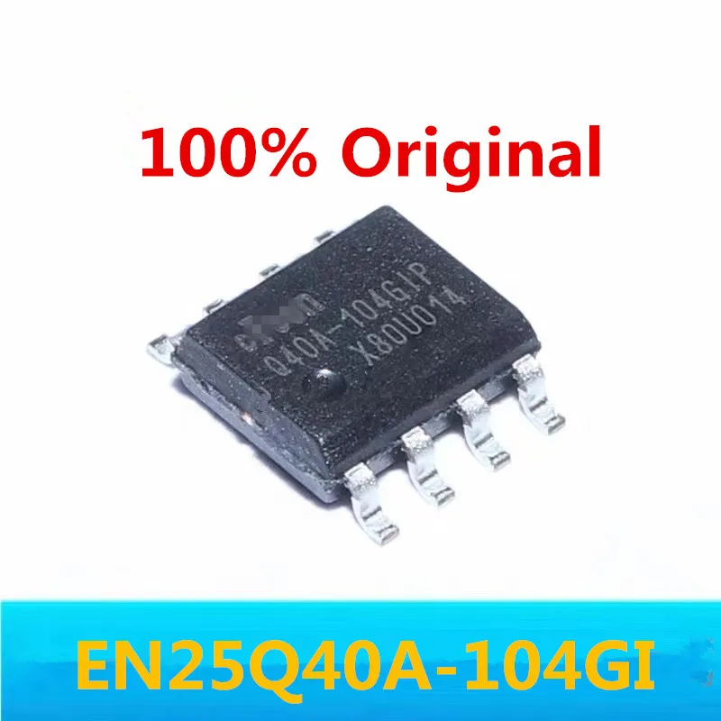 10-50Pcs 100% New EN25Q80B-104HIP EN25Q80B 80B-104HIP EN25Q40A-104GIP EN25Q40A 40A-104GIP SOIC-8 SOP8 Brand new original chips