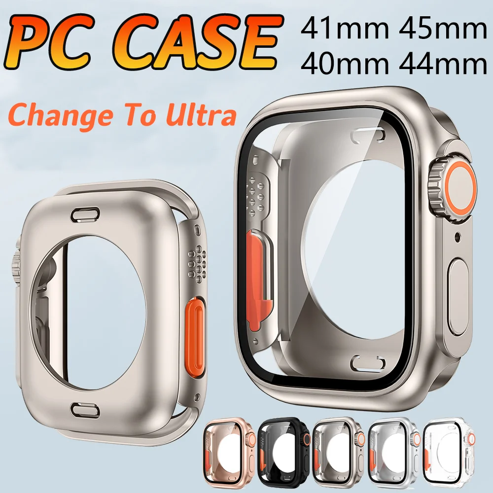 Change To Ultra Watch Case for Apple Watch 44mm 45mm 40mm 41mm PC Front&Rear Bumper Glass Case iwatch Series 8 7 6 5 4 SE Cover