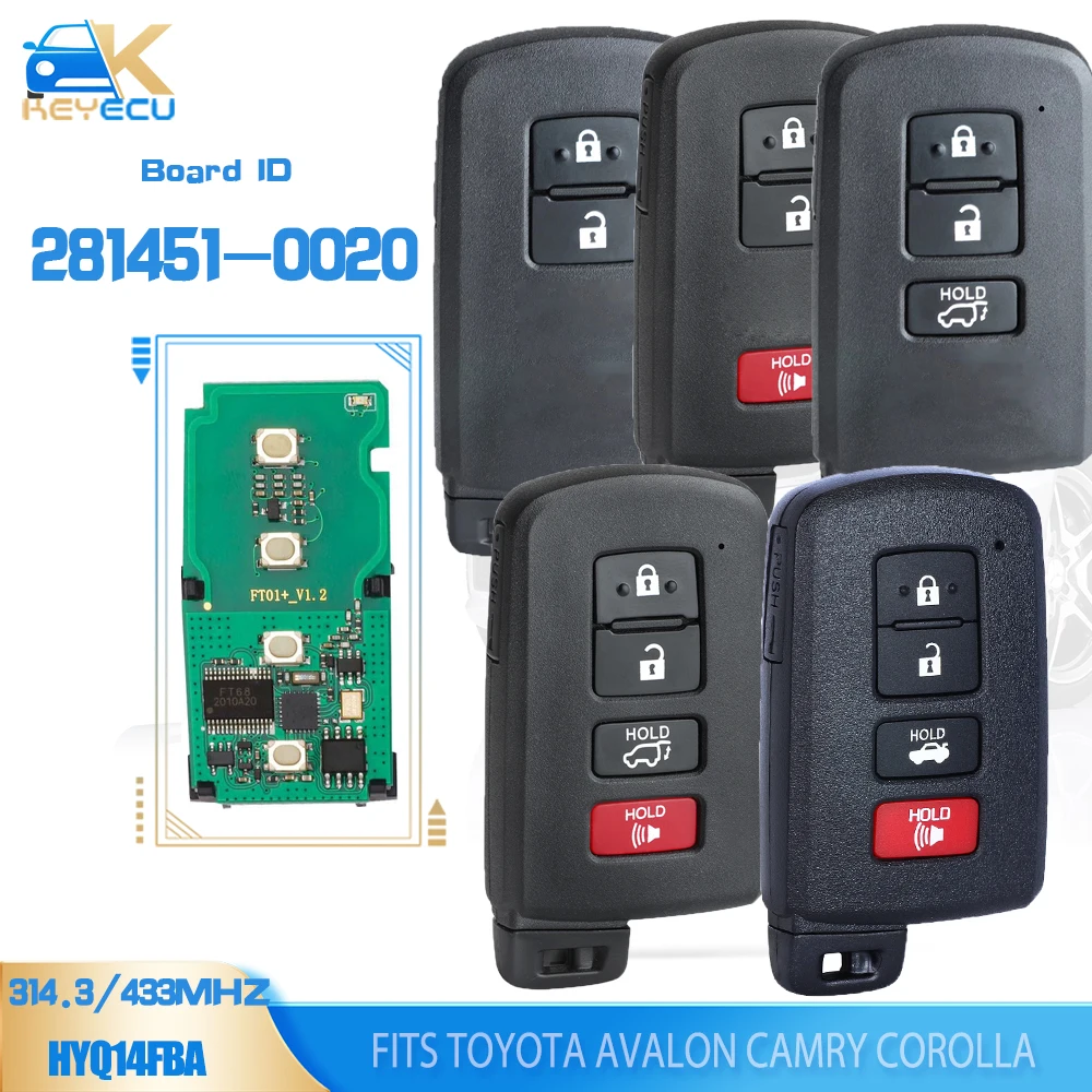 

KEYECU 281451-0020 Smart Remote Key 314.3MHz/433MHz 4 Button Fob for Toyota Avalon Camry Corolla HYQ14FBA