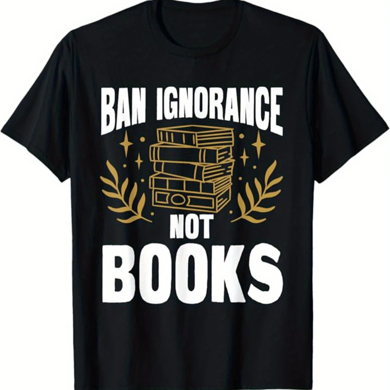 

BAN IGNORANCE NOT BOOKS Illustration Print T-Shirt 100% Cotton O-Neck Short Sleeve Summer Casual Mens T-shirt Streetwear