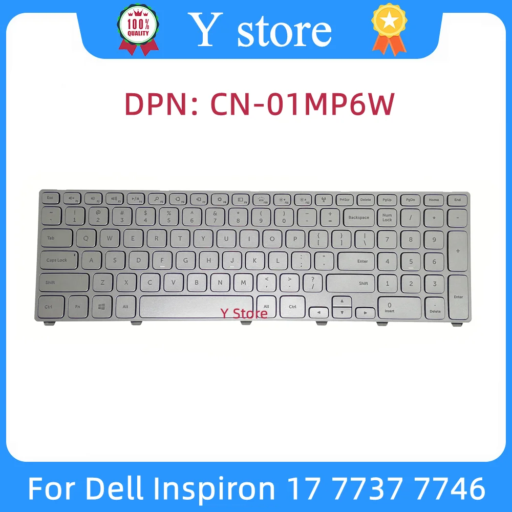 

Y Store New For Dell Inspiron 17 7737 7746 Keyboard English With Backlight US 01MP6W 1MP6W CN-01MP6W P4G0N 0P4G0N