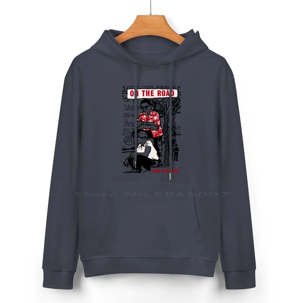 On The Road Pure Cotton Hoodie Sweater 24 Colors On The Road Jack Kerouac Jack Kerouac Quotes Jack Kerouac Books Allen Ginsberg