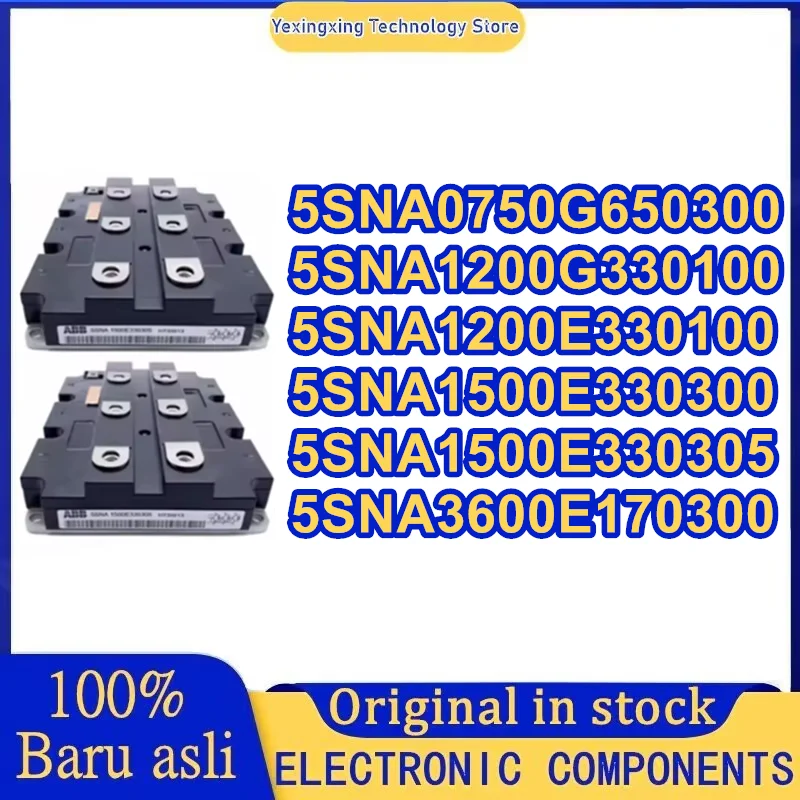 

5SNA0750G650300 5SNA1200G330100 5SNA1200E330100 5SNA1500E330300 5SNA1500E330305 5SNA3600E170300 IGBT MODULE in stock