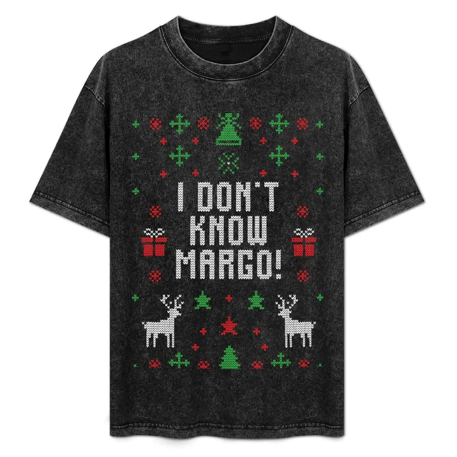 

i don't know margo! ugly christmas T-Shirt Casual Simple Design Short Sleeve Shirt