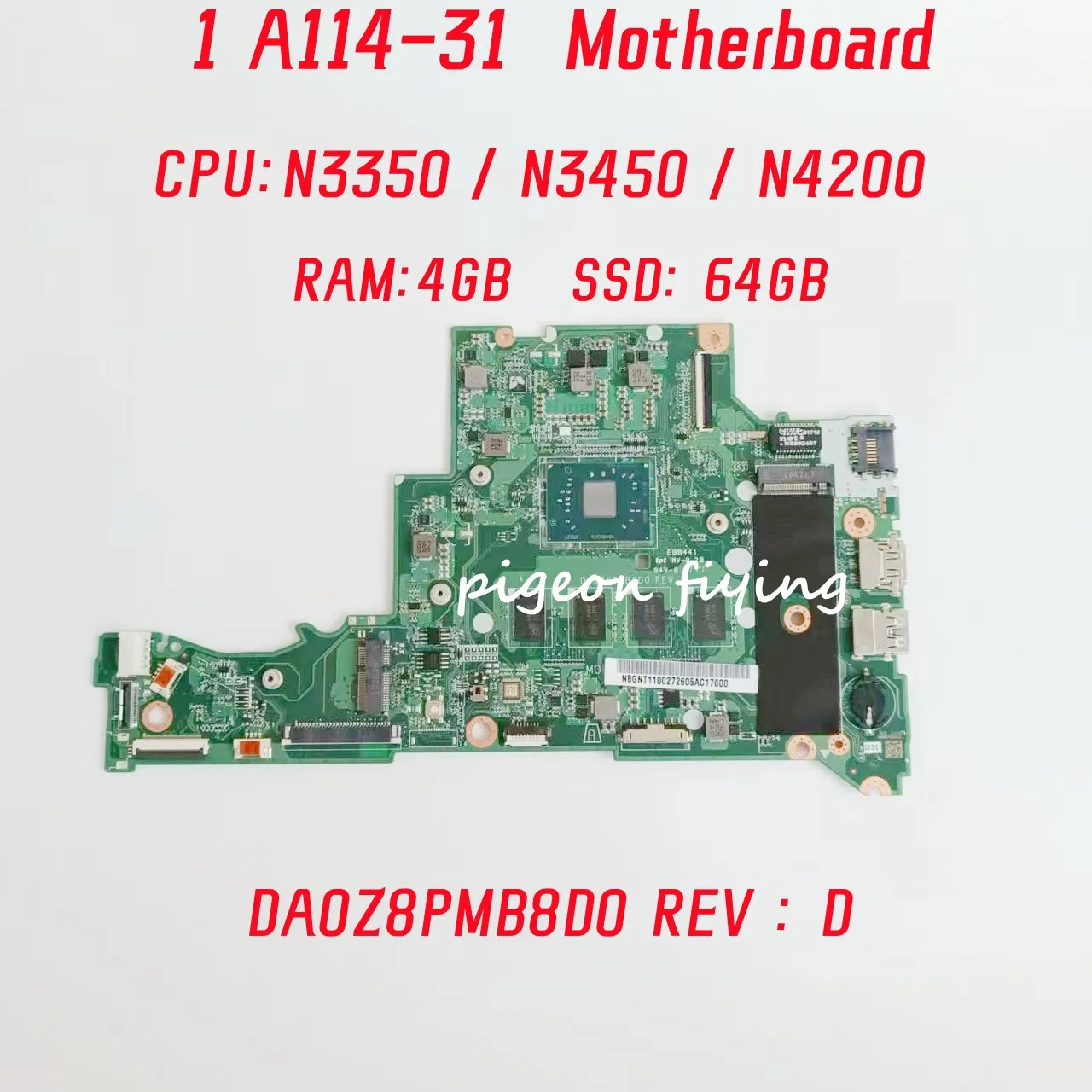 DA0Z8PMB8D0 For Acer Aspire A114-31 Laptop Motherboard  CPU: N3350 N3450 N4200 RAM:4GB SSD: 64GB 100% Test Ok