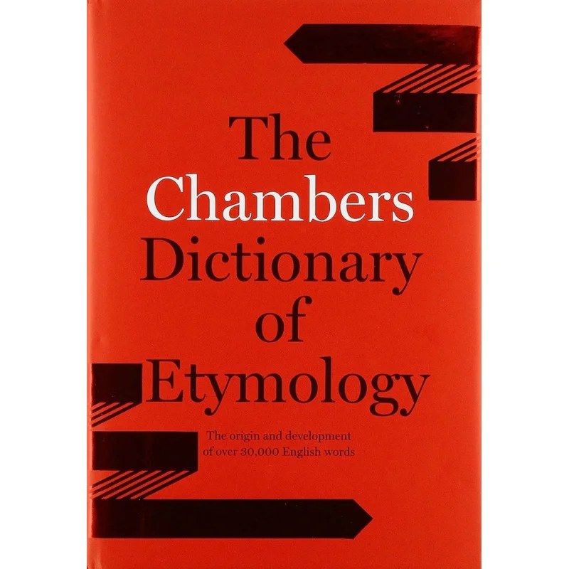 

Chambers Dictionary Of Etymology Chambers Chambers 9780550142306 Book