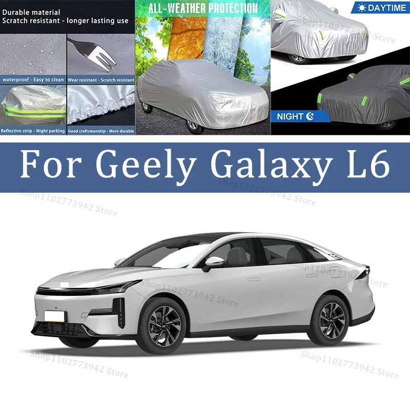 

For Geely Galaxy L6 Car Cover Car Waterproof All Weather Automobiles Full Exterior Covers - Sun-proof Outdoor Anti scratch