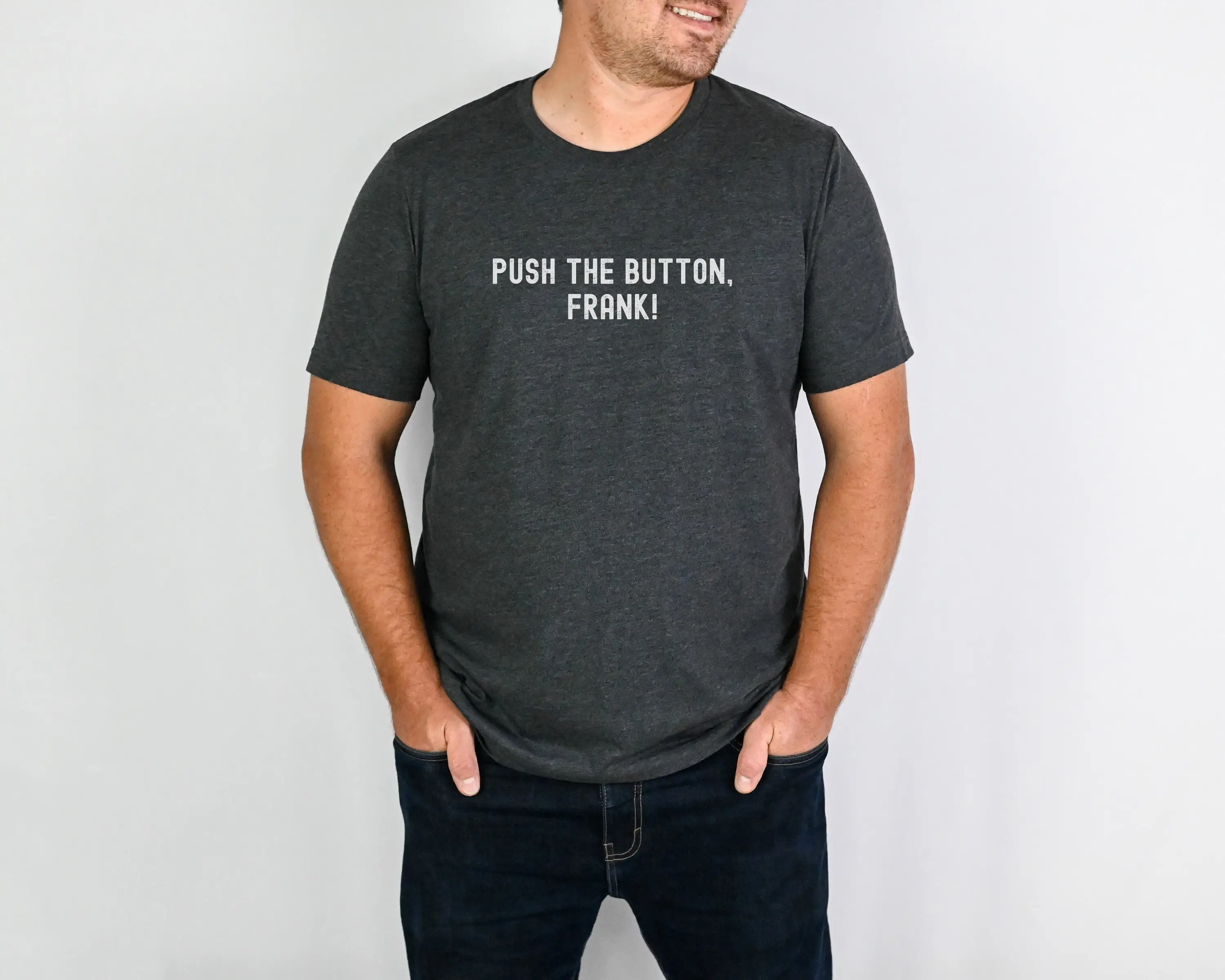 

Mst3K T Shirt Mystery Science Theater 3000 Movie Quote Funny Film Fan Tv Servo Crow Sci Fi Nerd Push The Button