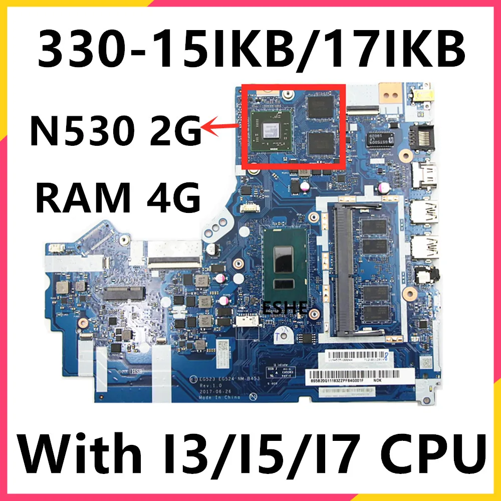 NM-B453 For Lenovo ideapad 330-15IKB 330-17IKB Laptop Motherboard 5B20Q11183 5B20R19919 With I3 I5 I7 CPU N530 2G GPU 4G RAM