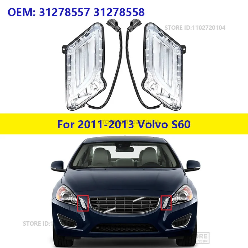 

For 2011-2013 Volvo S60 Front LED Day Running Marker Indicator Light Turn Signal Lamp 31278557 31278558