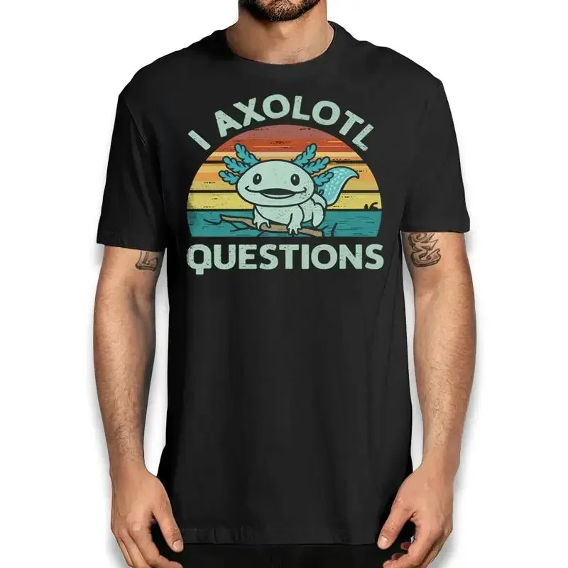 I Axolotl Questions Funny T Shirt Cute