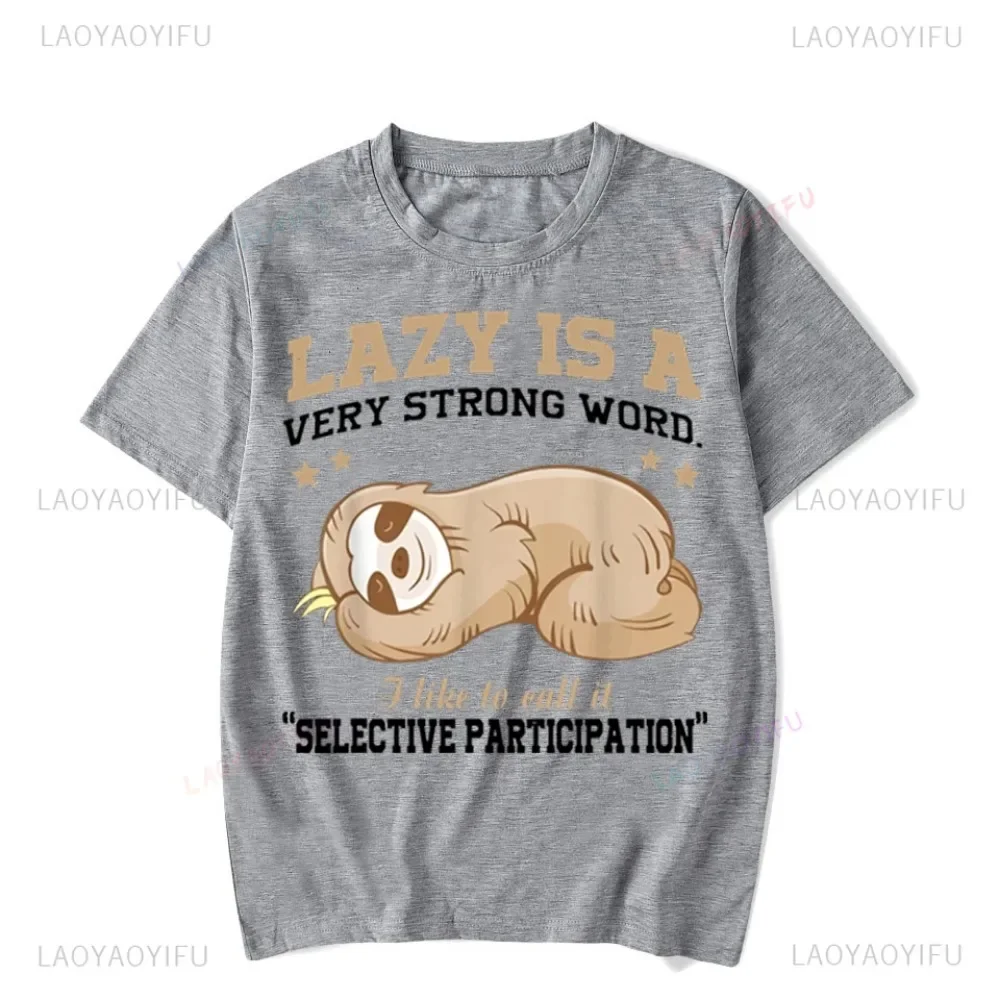 Cute Lazy Sloth Men\'s T-shirts Lazy Is A Very Strong Word Printed Tee Shirt Unisex Cotton Tshirt Top Vintage Streetwear T Shirts