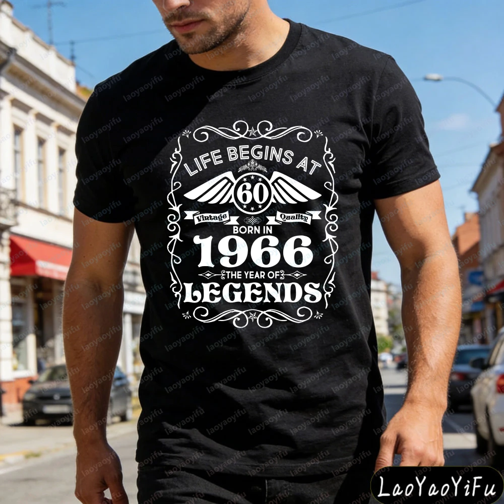 Life Begins At 60 Born in 1966 The Year of Legends Summer Men T-Shirt Vintage Graphic Casual Wear for Birthday Gift for Men Tops