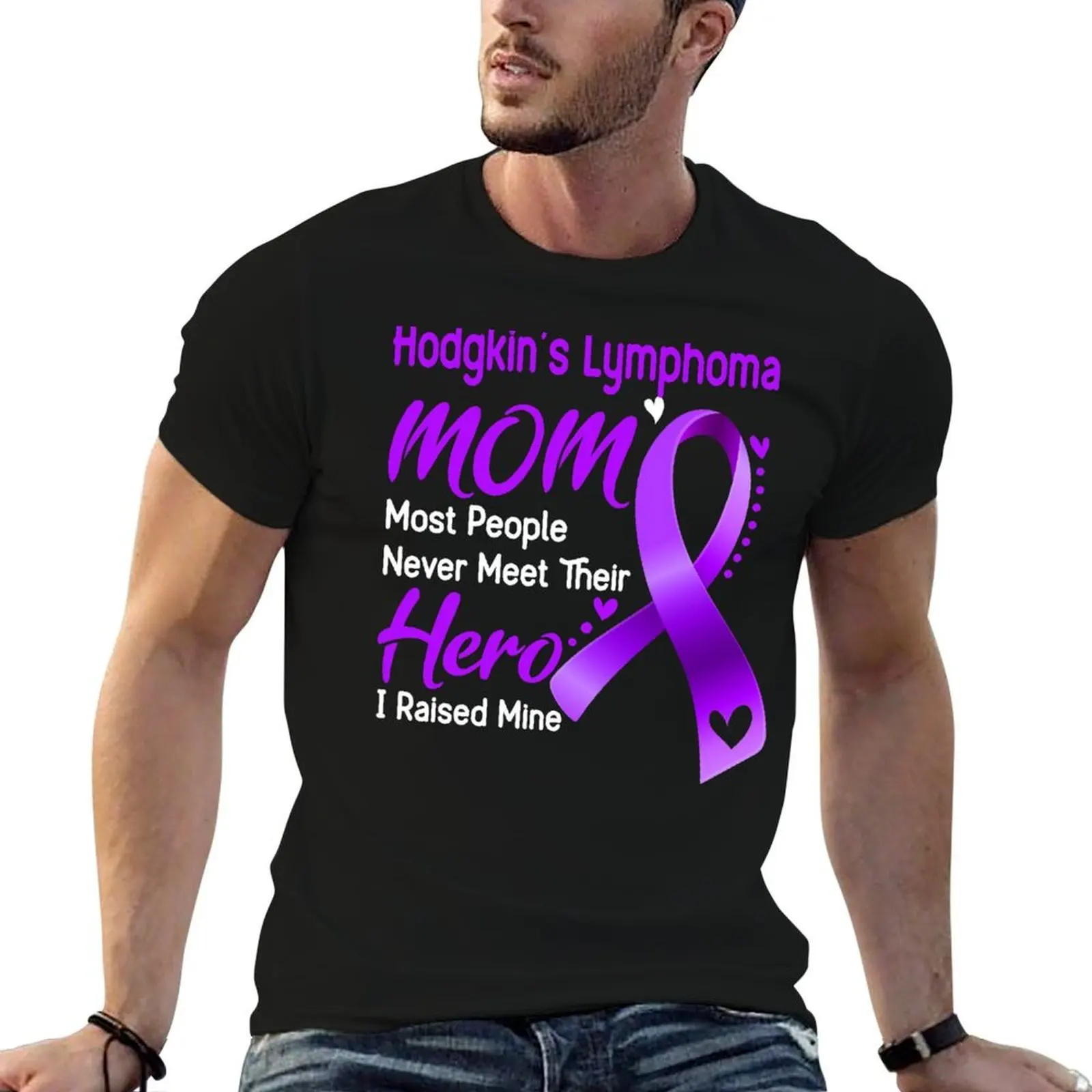 Hodgkin's Lymphoma Mom Most People Never Meet Their Hero I Raise Mine T-Shirt