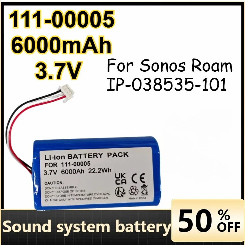 

111-00005 3.7V 6000mAh Replacement Bluetooth Speaker Battery for Sonos Roam IP-038535-101 Large Capacity Rechargeable Battery