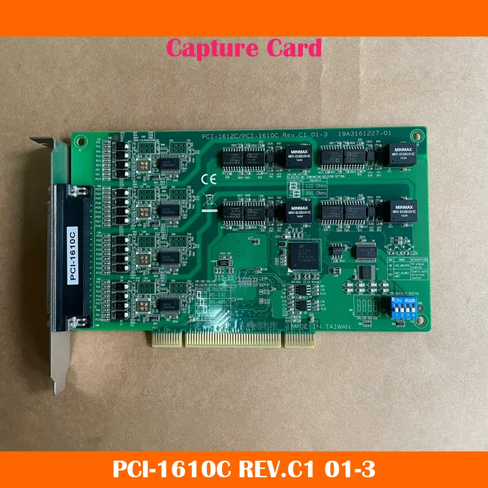 

Для Advantech Capture Card PCI-1610C REV.C1 01-3