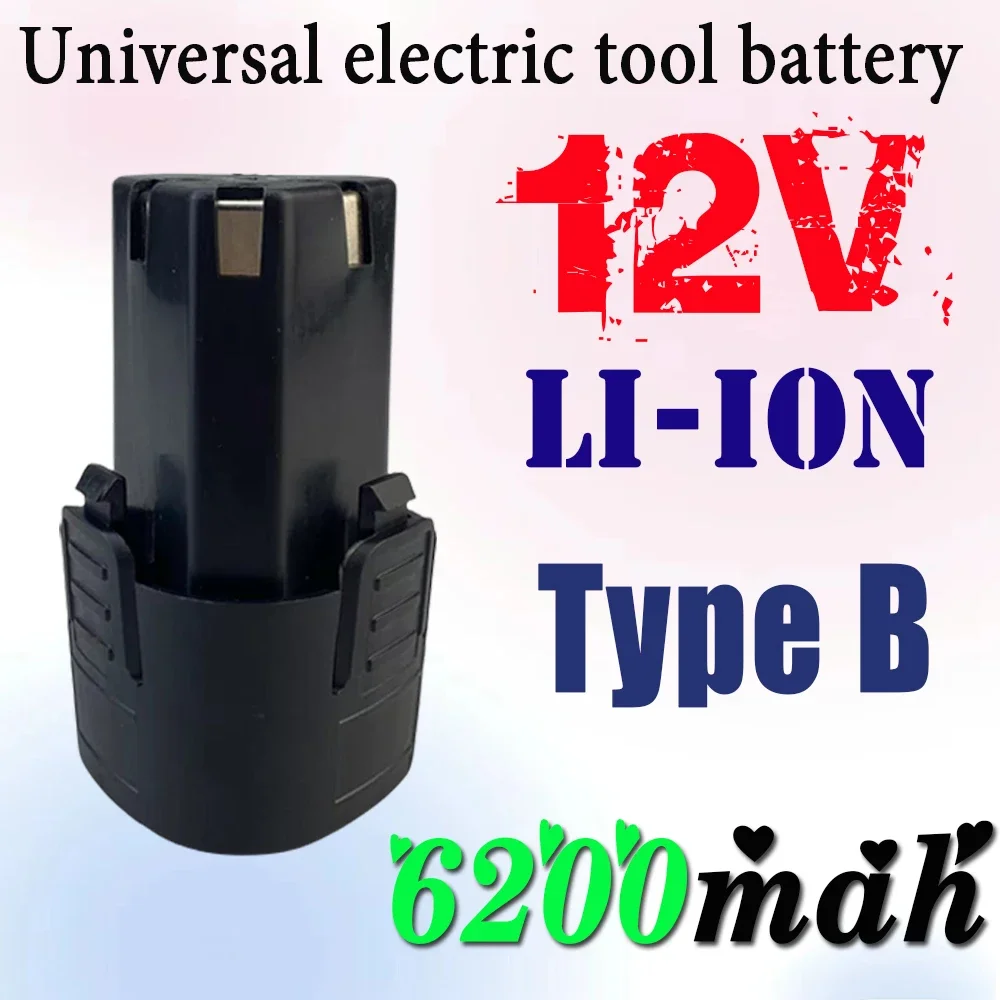 

High Capacity 12V 6200mAh Universal Rechargeable Battery for Power Tools Electric Screwdriver Electric Drill Li-ion Battery