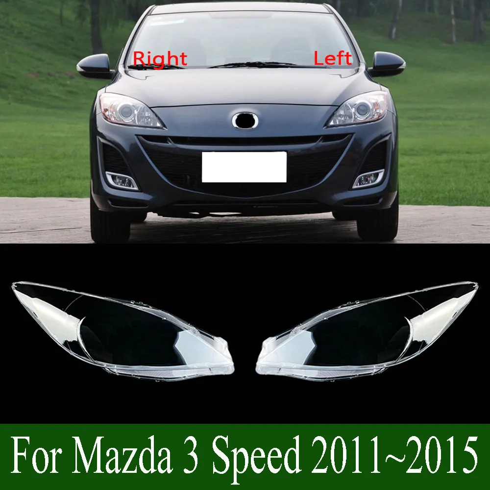 For Mazda 3 Speed 2011~2015 Front Headlight Cover Shell Headlamps Lampshade Lens Glass Replace Original Lampshade Plexiglass