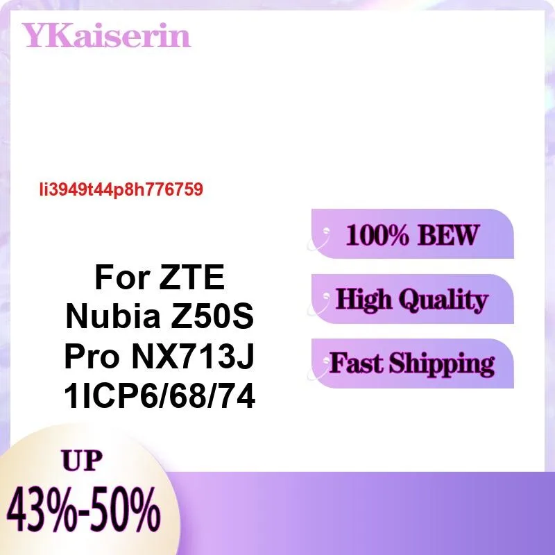Replaceable 5100Mah For Zte Nubia Z50S Pro NX713J 1ICP6 68 74 Li3949t44p8h776759 Mobile Phone Battery