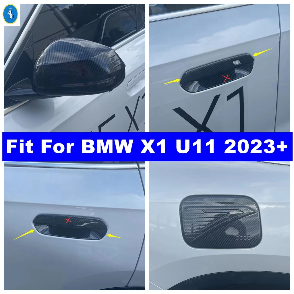 

Carbon Fiber Rearview Mirror / Oil Gas Tank Cap / Door Handle Bowl Cover Trim Fit For BMW X1 U11 2023 2024 Exterior Accessories