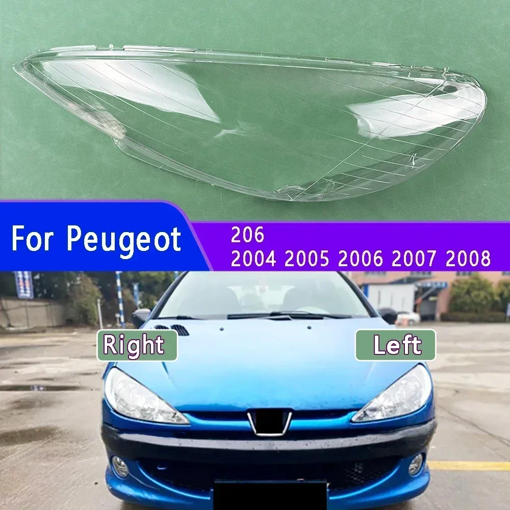 

For Peugeot 206 2004 2005 2006 2007 2008 Headlight Cover Headlamp Shell Transparent Lampshade Plexiglass Replace Original Lens