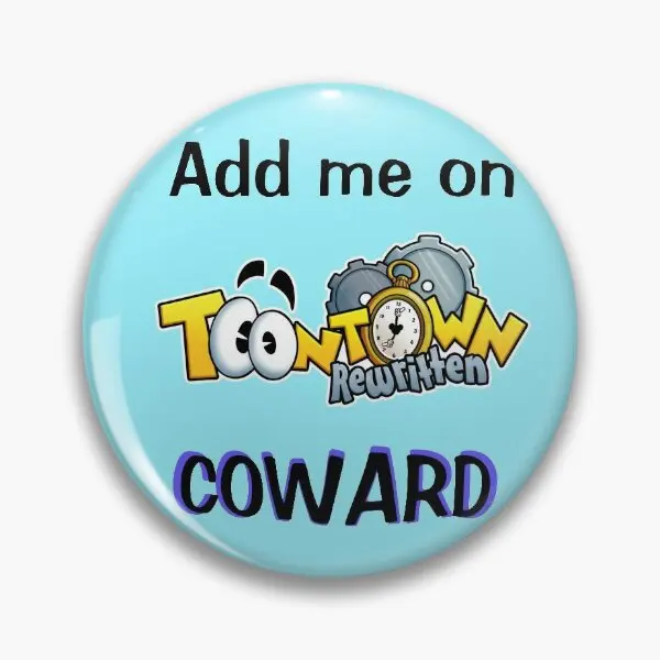 Add Me On Toontown Coward  Soft Button Pin Collar Brooch Metal Creative Gift Hat Decor Cartoon Lapel Pin Clothes Funny Lover