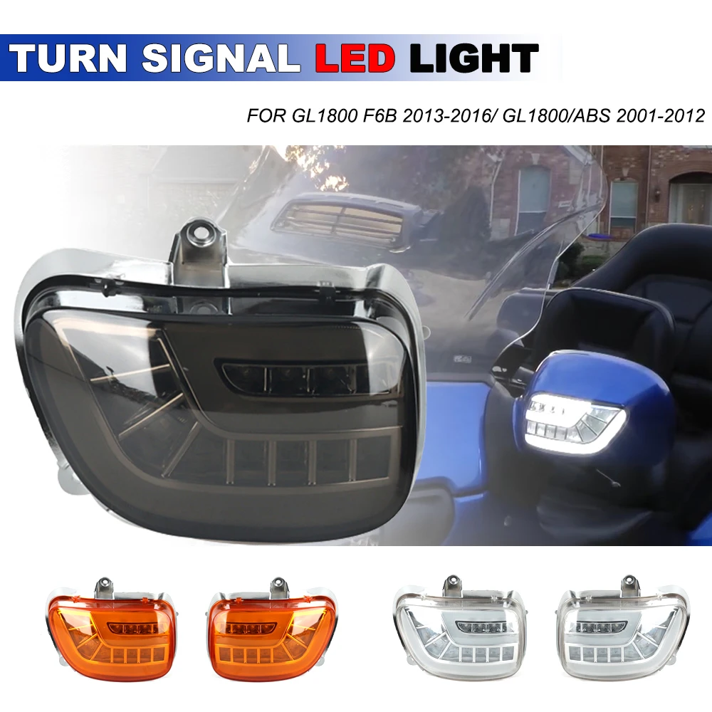 

FOR GOLDWING GL1800 F6B 2013-2016 GL1800 ABS 2001-2012 New motorcycle turn signal LED light flow direction accessory suitable