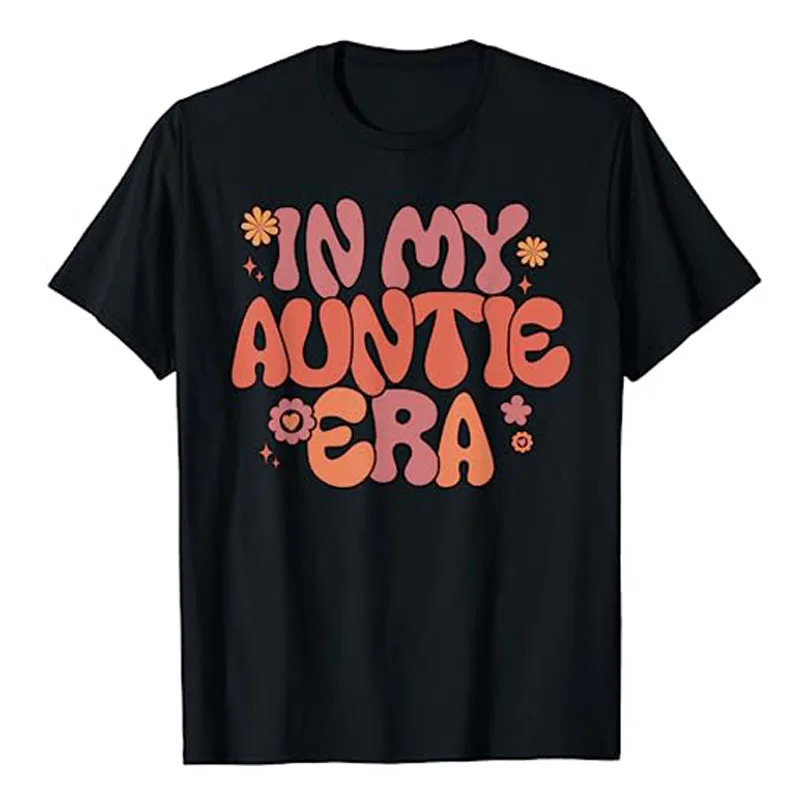 In My Auntie Era Baby Announcement for Aunt Mother's Day T-Shirt Letters Printed Sayings Graphic Tee Women's Fashion Sister Tops