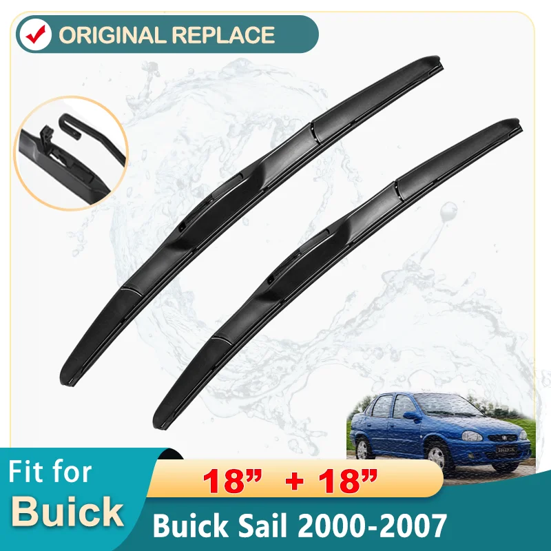 

Car Wiper Blade For Buick Sail 18"+18" 2000-2007 Auto Windscreen Windshield Wipers Blades Window Clean Fit U Hook Arms