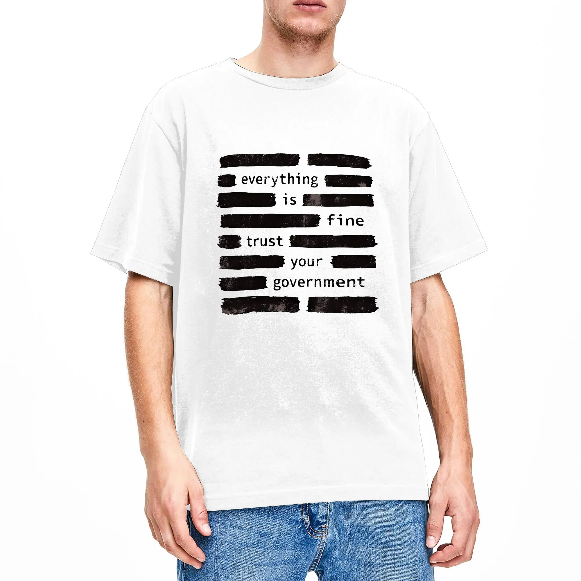 Everything is Fine Trust Your Government T-Shirt Men Vintage Cotton Tee Shirt Round Neck Short Sleeve T Shirts Plus Size Clothes
