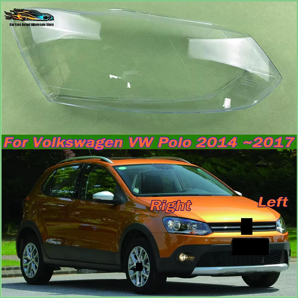 For Volkswagen VW Polo 2014-2017 Transparent Headlamp Cover Headlight Mask Lampshade Lamp Shell Plexiglass Replace Original Lens