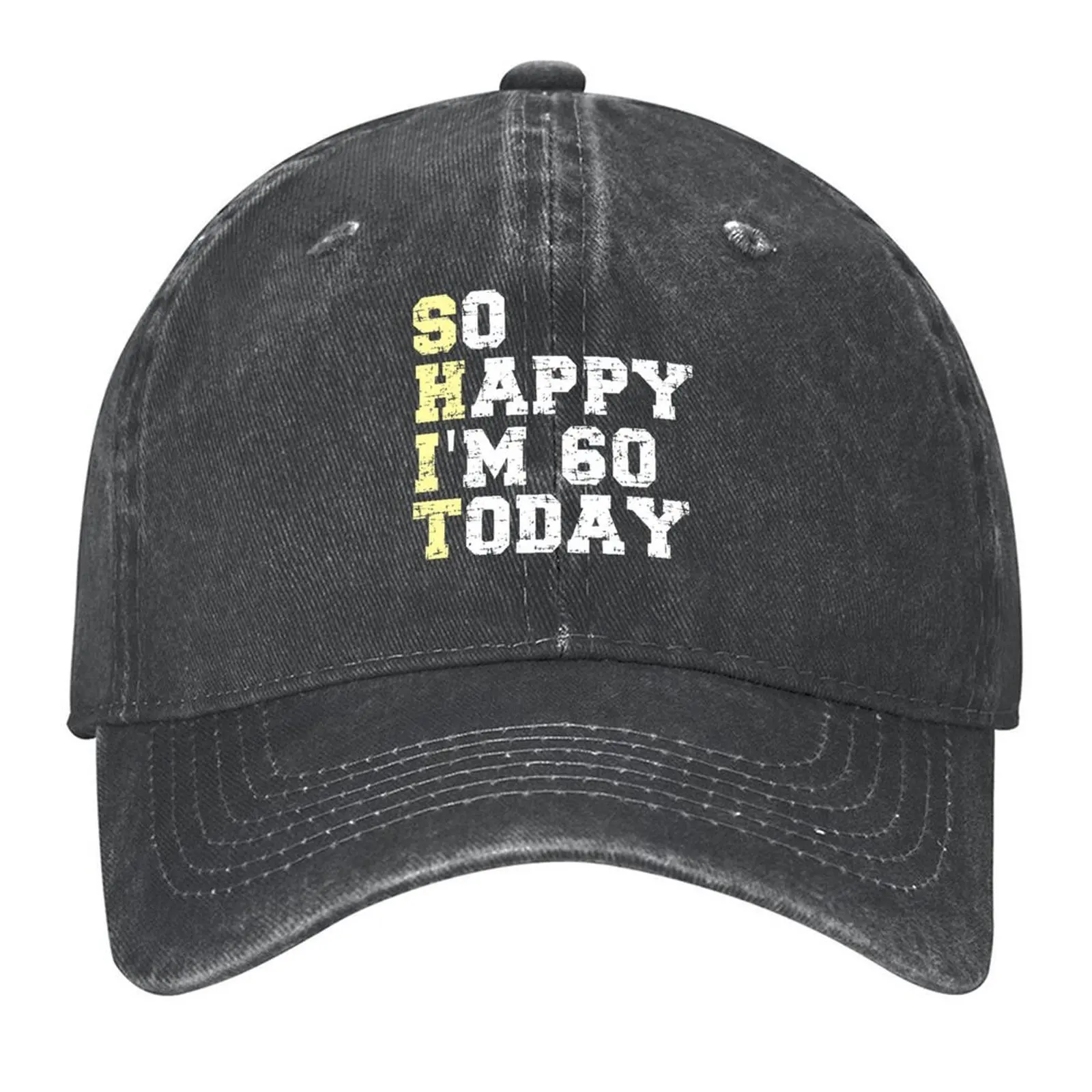 

30th Birthday Shirt - So Happy I'm 60 Baseball Cap Streetwear Big Size Hat custom caps Trucker Cap Women's Beach Visor Men's