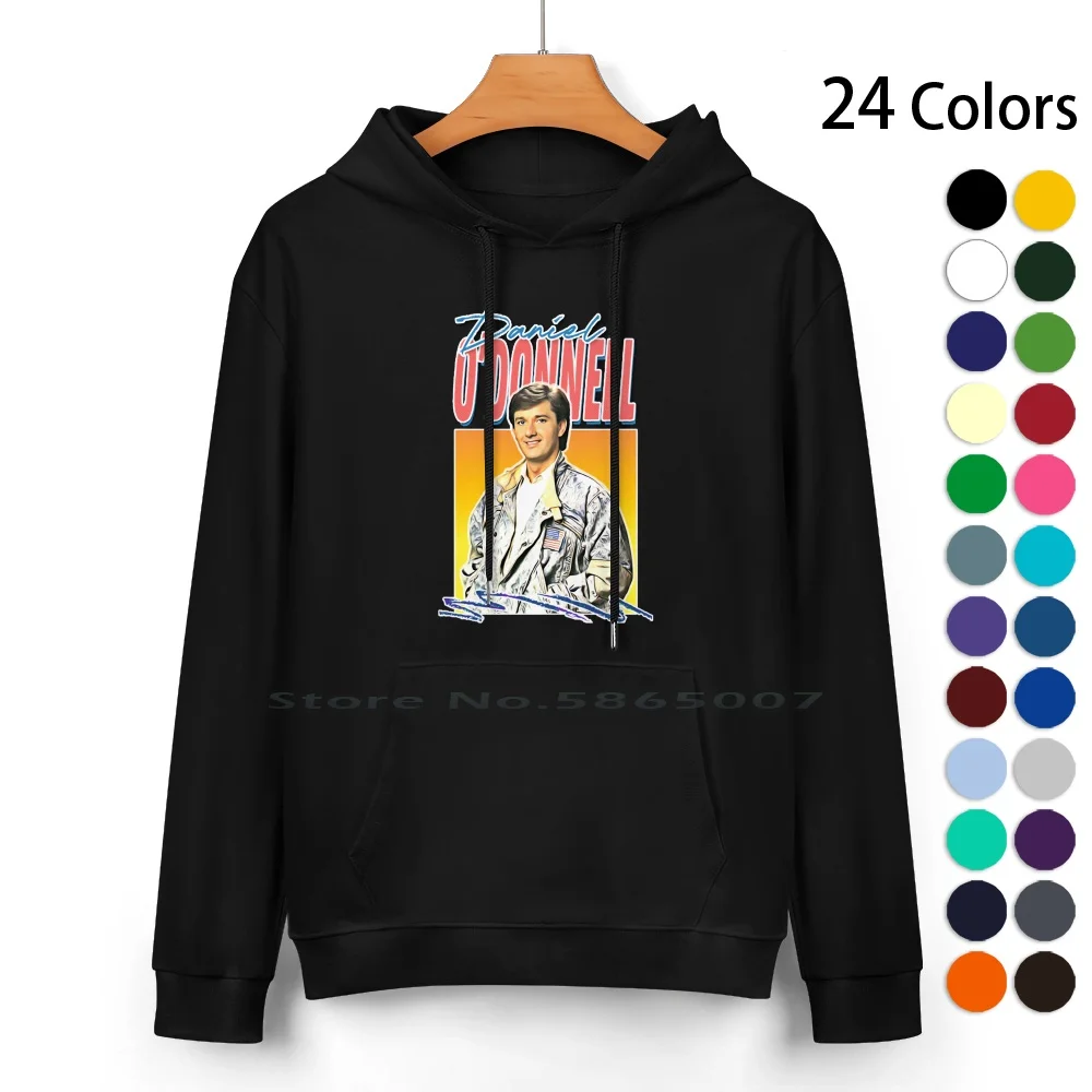 Sexy Daniel O'donnell / Retro 80s Fan Gift Design Pure Cotton Hoodie Sweater 24 Colors Daniel Odonnell Careful Now Craggy