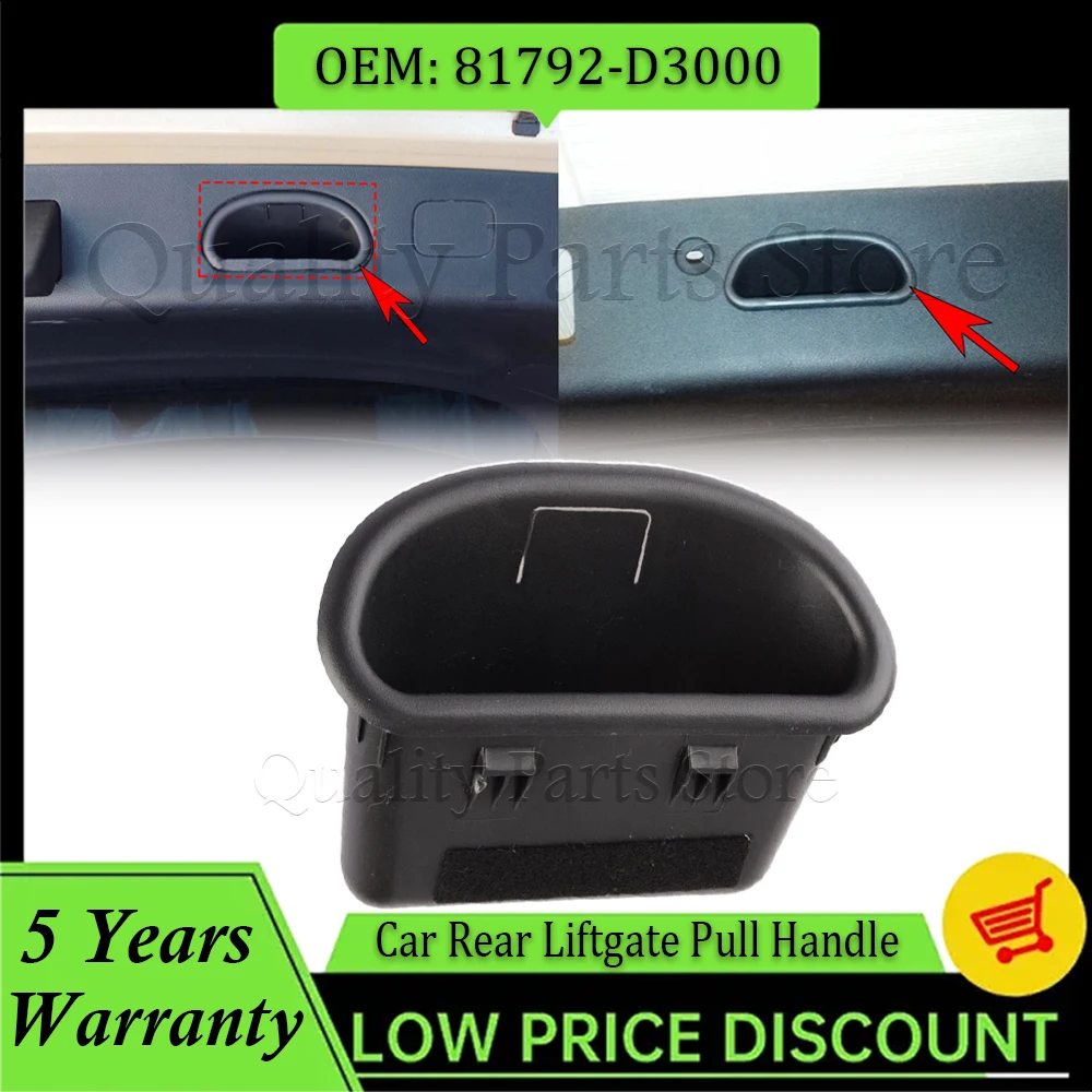 

Новая внутренняя задняя ручка крышки багажника автомобиля 81792-D3000 81792D3000 для Kia Sportage для Hyundai Kona 2018-2022, задняя ручка задней двери багажника