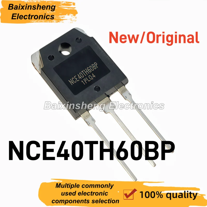 10PCS New/Original NCE40TH60BP TO-3P IGBT 40A 600V NCE High Speed Field Stop IGBT Power Transistor