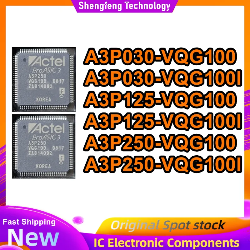 

A3P030-VQG100 A3P030-VQG100I A3P125-VQG100 A3P125-VQG100I A3P250-VQG100 A3P250-VQG100I QFP100 IC-чип 100% новый, оригинальный, в наличии