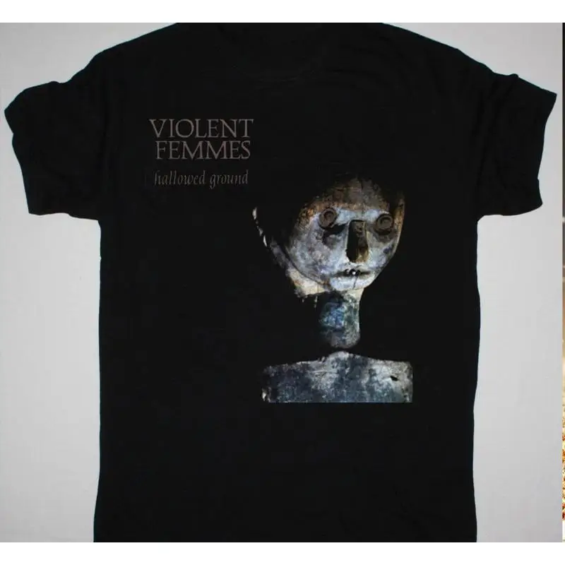 Violent Femmes band Hallowed Ground Black T shirt S 5Xl 2F49
