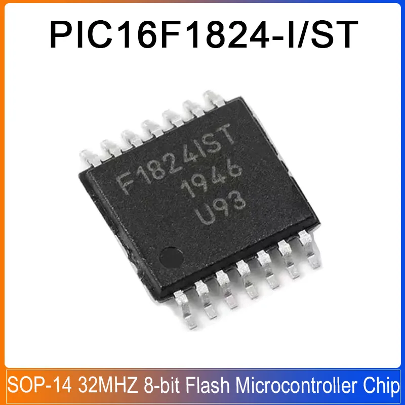 1/5/50PCS PIC16F1824-I/ST SOP-14 F1824IST PIC16F1824 PIC16F 1824 32MHZ 8-bit Flash Microcontroller Chip