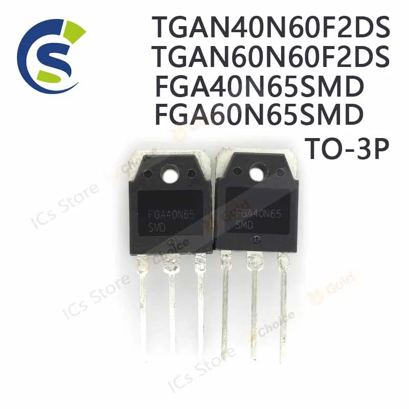 5PCS 100% New TGAN40N60F2DS TGAN60N60F2DS FGA40N65SMD FGA60N65SMD 40N60F2DS 60N60F2DS FGA40N65 FGA60N65 TO-3P Chipset