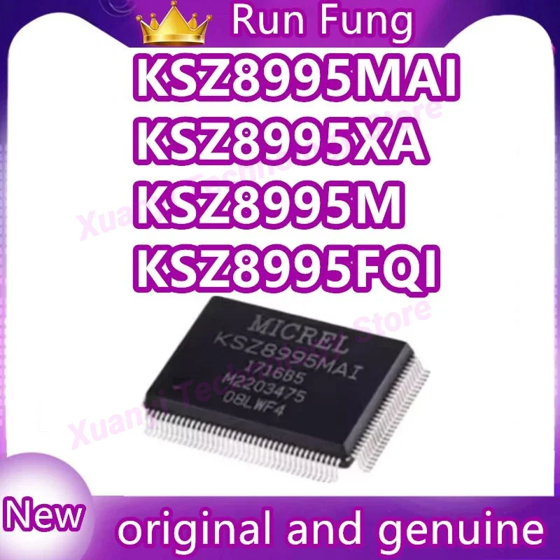 

KSZ8995MAI KSZ8995XA KSZ8995M KSZ8995FQI KSZ8995X New original