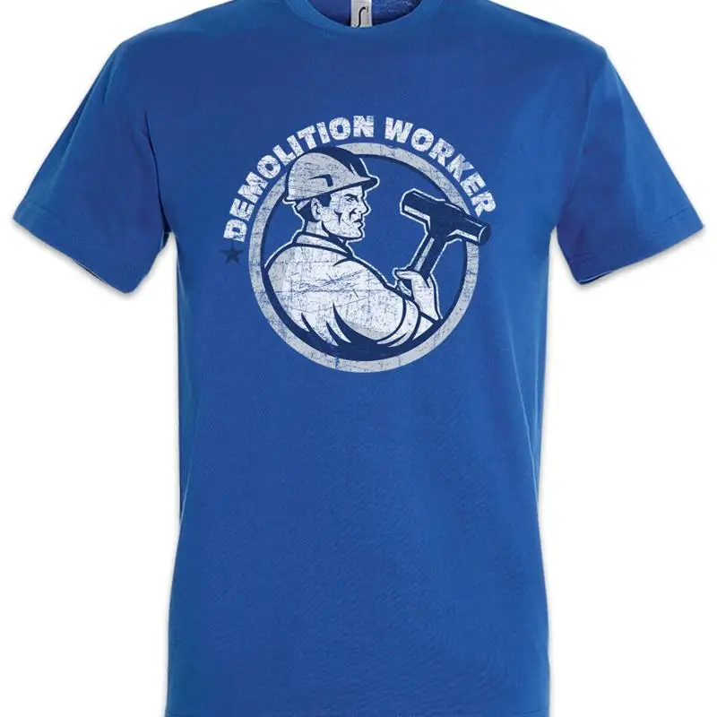 Demolition Worker I T Shirt Housebuilder Bricklayer Brickie Mason Homebuilder