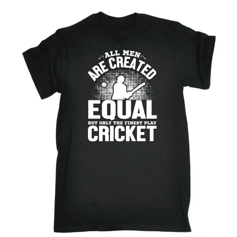Cricket All Men Are Created Equal Mens Funny Novelty T Shirt