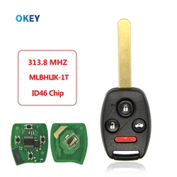 Okey Remote Car Key 313.8MHz For Honda Accord Element CR-V HR-V Fit City Jazz Odyssey 2/3/4 Button Remote Car Key Fob MLBHLIK-1T